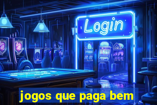 jogos que paga bem